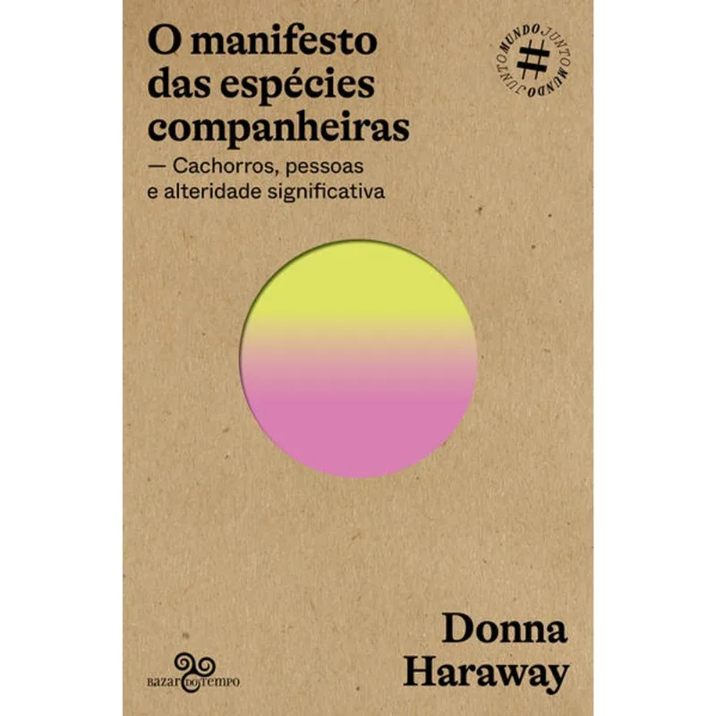 O MANIFESTO DAS ESPÉCIES COMPANHEIRAS