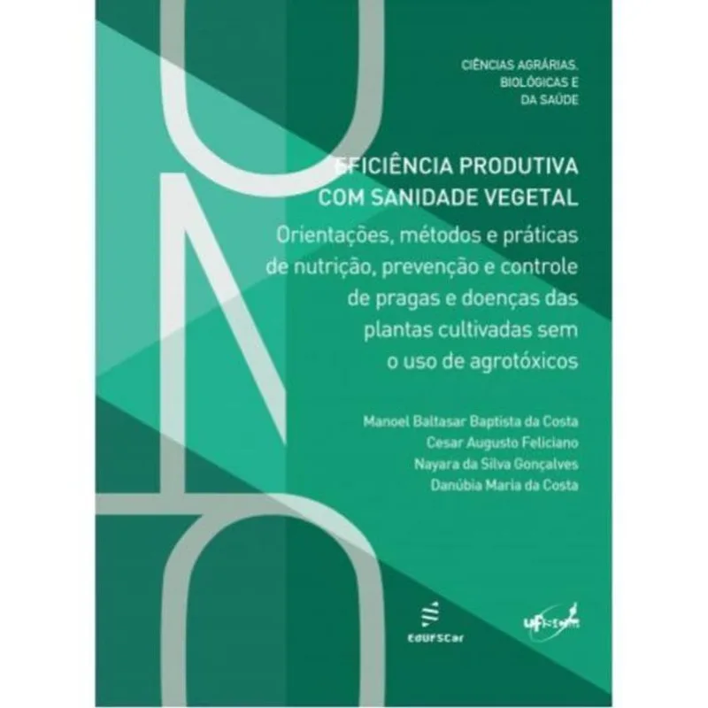 EFICIÊNCIA PRODUTIVA COM SANIEDADE VEGETAL