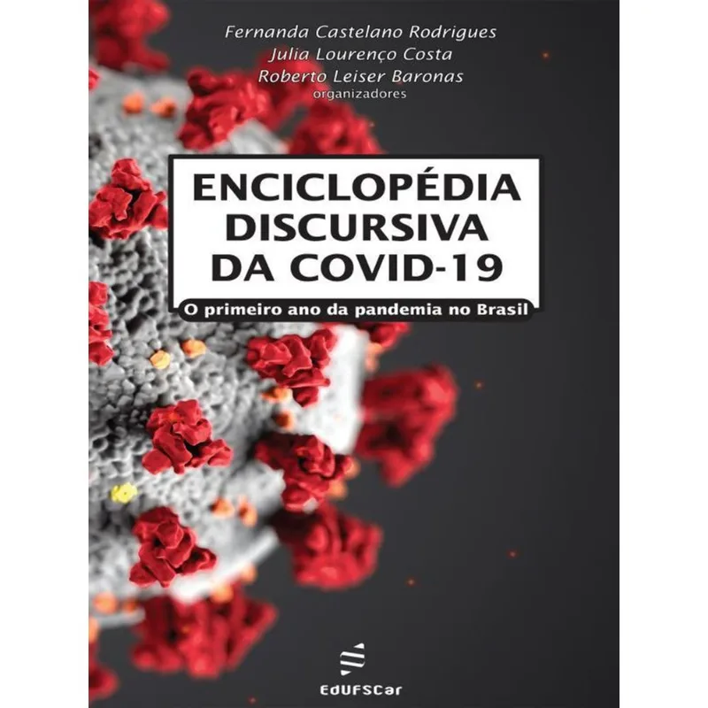 ENCICLOPÉDIA DISCURSIVA DA COVID-19