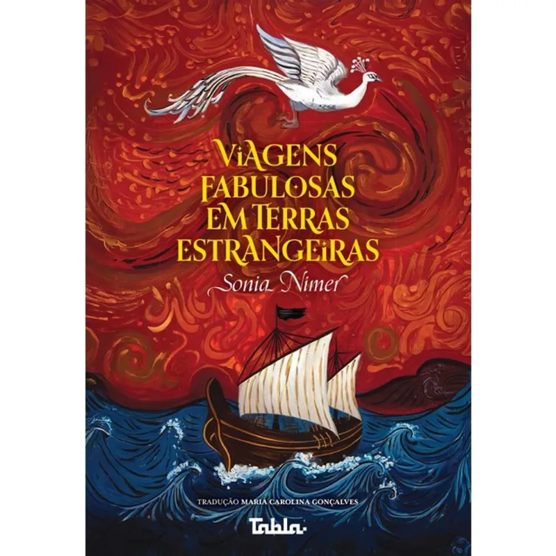 VIAGENS FABULOSAS EM TERRAS ESTRANGEIRAS