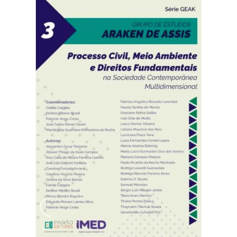 PROCESSO CIVIL, MEIO AMBIENTE E DIREITOS FUNDAMENTAIS - VOL. 3