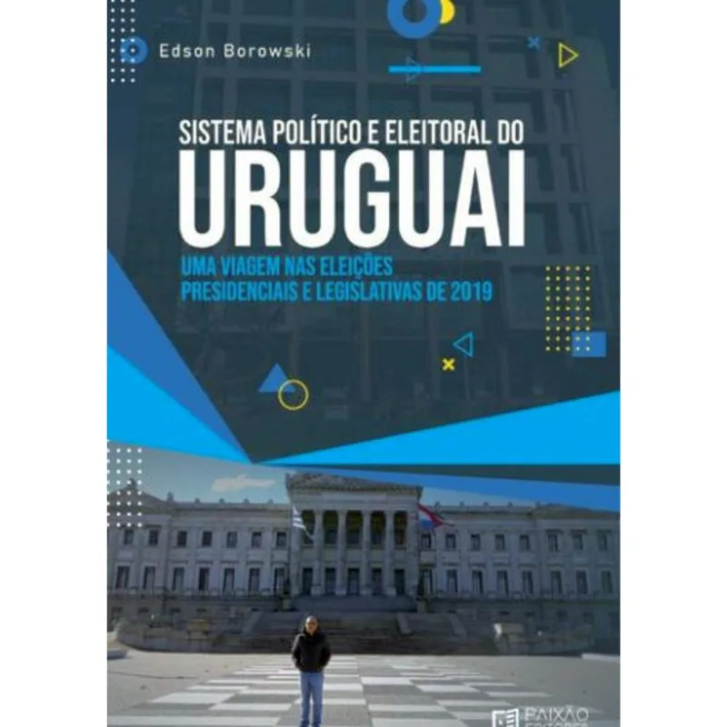 SISTEMA POLÍTICO E ELITORAL DO URUGAI