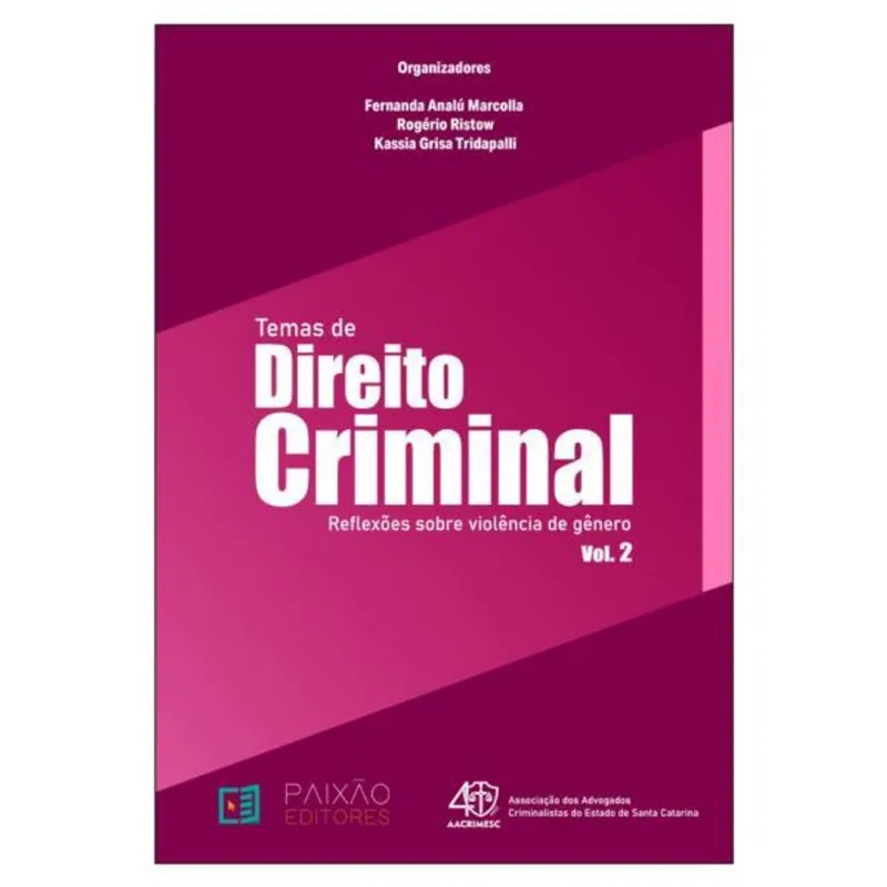 TEMAS DE DIREITO CRIMINAL - 2022 - VOL. 2