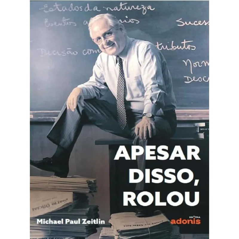 APESAR DISSO, ROLOU