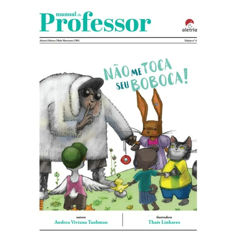 GUIA DE LEITURA: NÃO ME TOCA, SEU BOBOCA!