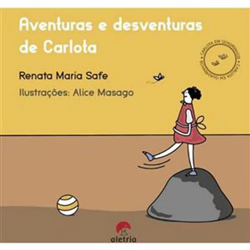 Livro Aventuras E Desventuras De Carlota Aletria (MP)