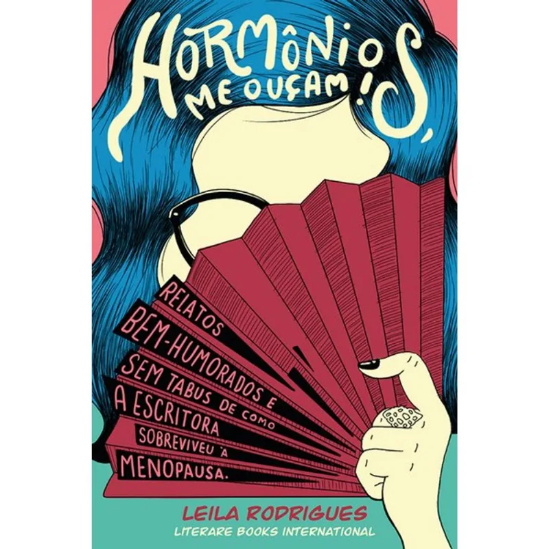 HORMÔNIOS, ME OUÇAM!