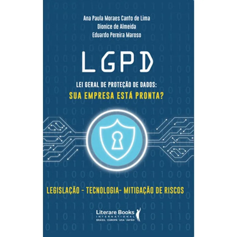 LGPD - LEI GERAL DE PROTEÇÃO DE DADOS