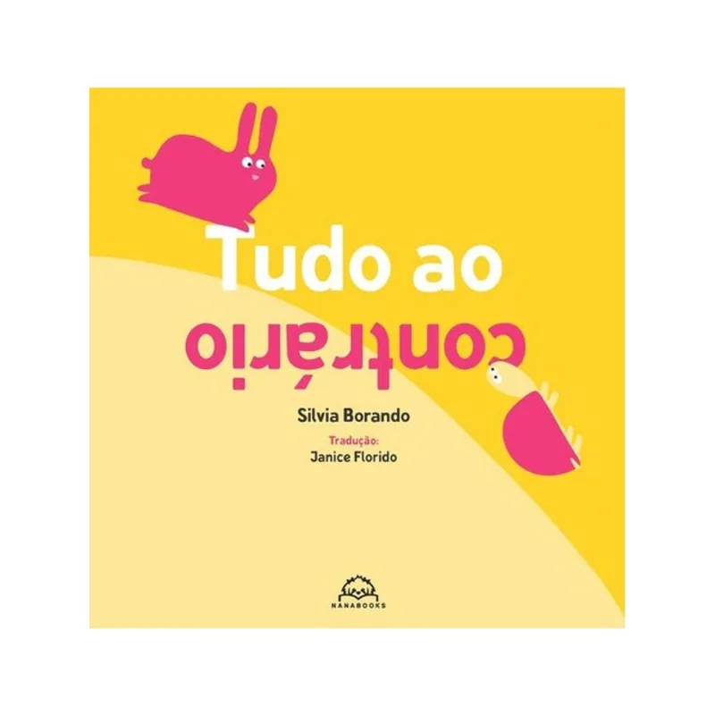 TUDO AO CONTRÁRIO