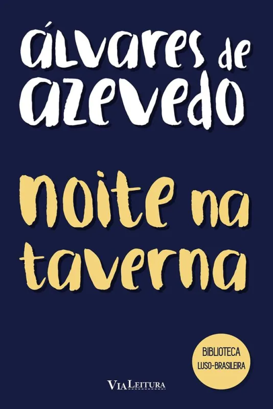 Noite Na Taverna - Álvares De Azevedo - LC