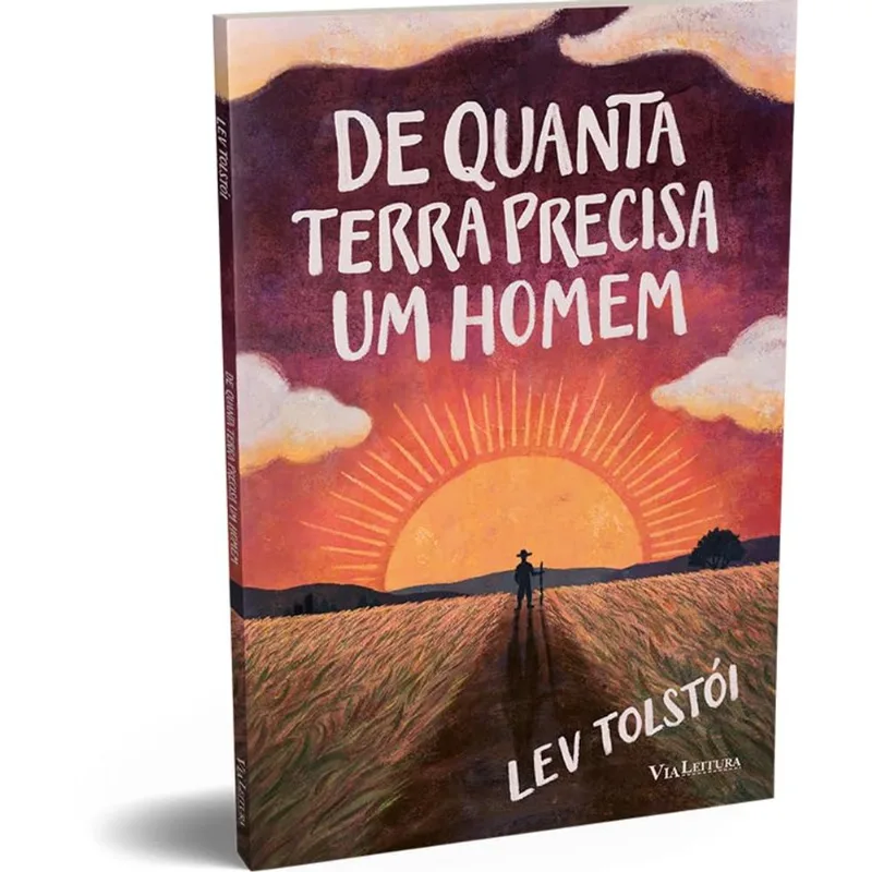 De Quanta Terra Precisa Um Homem - Tolstói