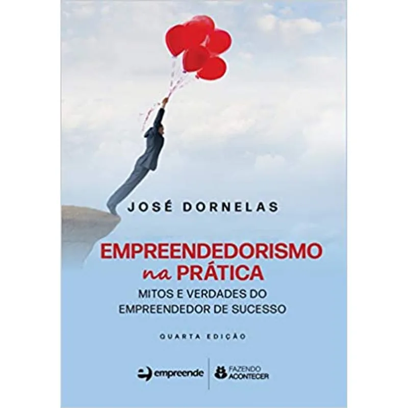 EMPREENDEDORISMO NA PRÁTICA