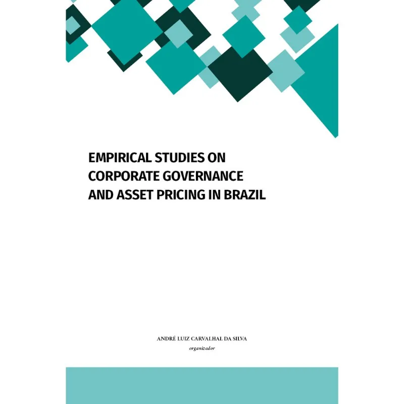 EMPIRICAL STUDIES ON CORPORATE GOVERNANCE AND ASSET PRICING IN BRAZIL
