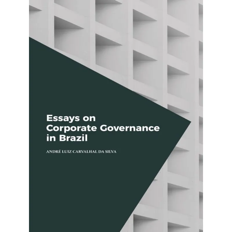 ESSAYS ON CORPORATE GOVERNANCE IN BRAZIL