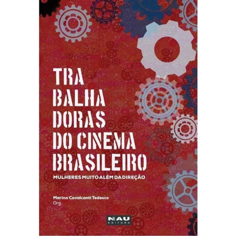 TRABALHADORAS DO CINEMA BRASILEIRO