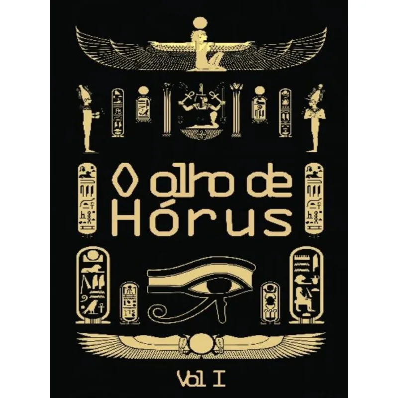 O OLHO DE HÓRUS - VOL. 1