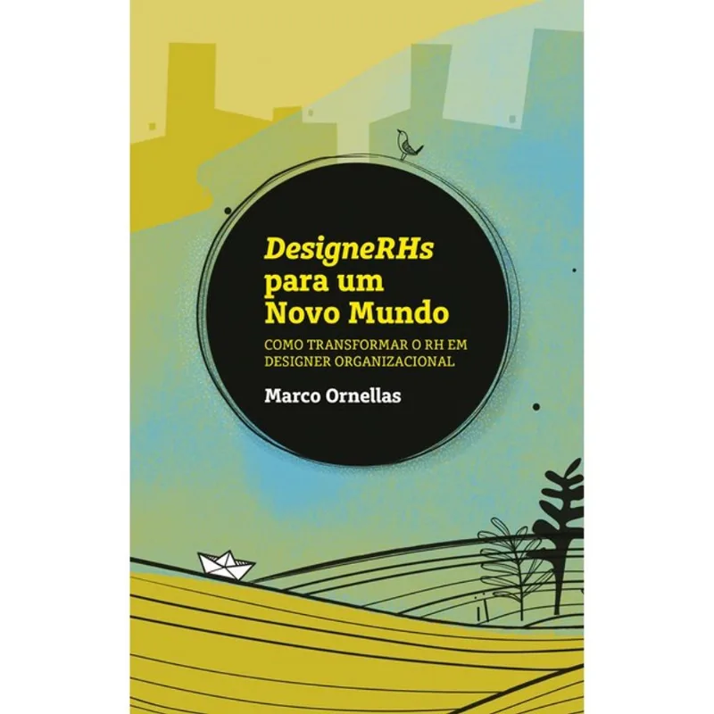 DESIGNERHS PARA UM NOVO MUNDO