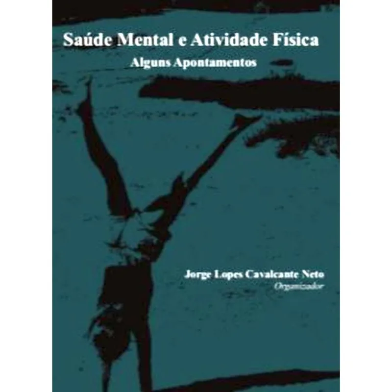 SAÚDE MENTAL E ATIVIDADE FÍSICA