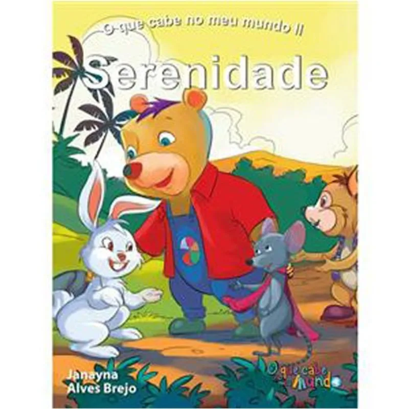 Livro O Que Cabe No Meu Mundo Ii Serenidade Bom Bom Books (MP)