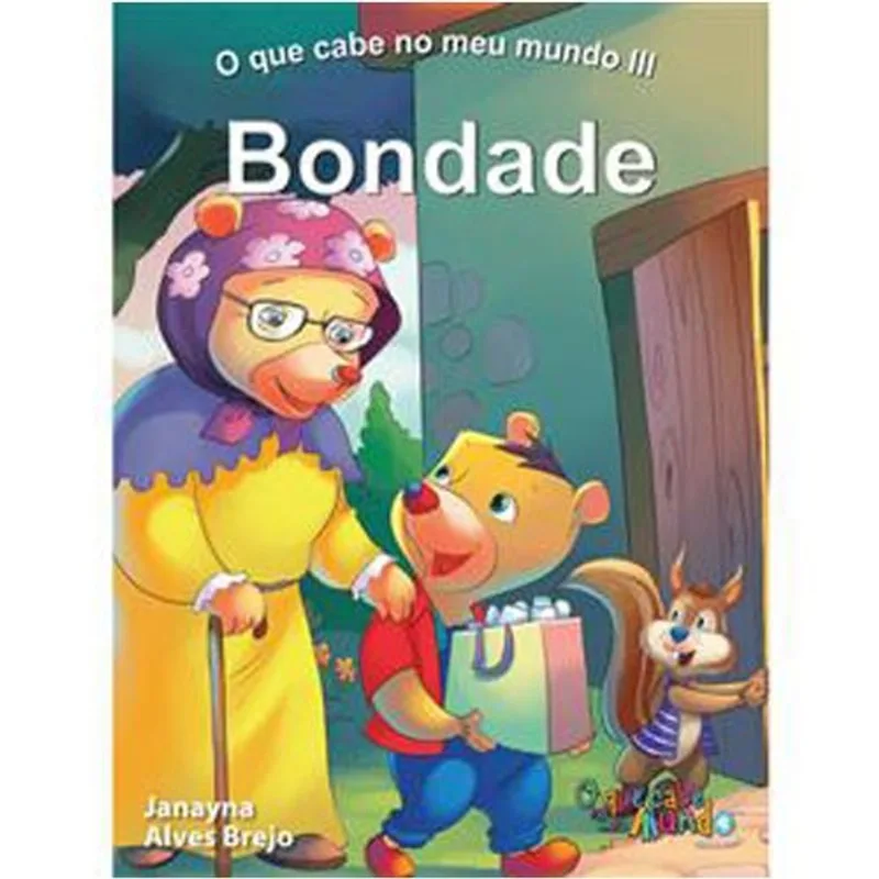 Livro O Que Cabe No Meu Mundo Iii Bondade Bom Bom Books (MP)