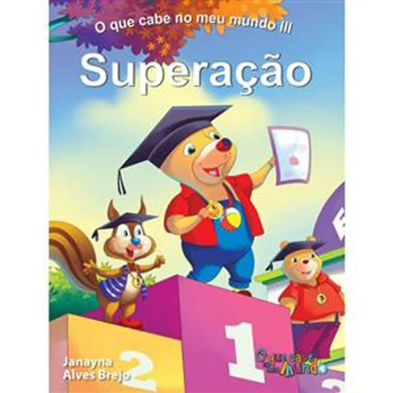Livro O Que Cabe No Meu Mundo Iii Superação Bom Bom Books (MP)