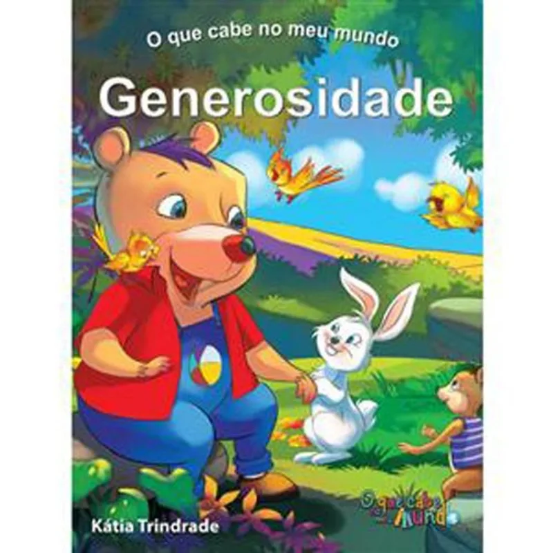 Livro O Que Cabe No Meu Mundo Generosidade Bom Bom Books (MP)