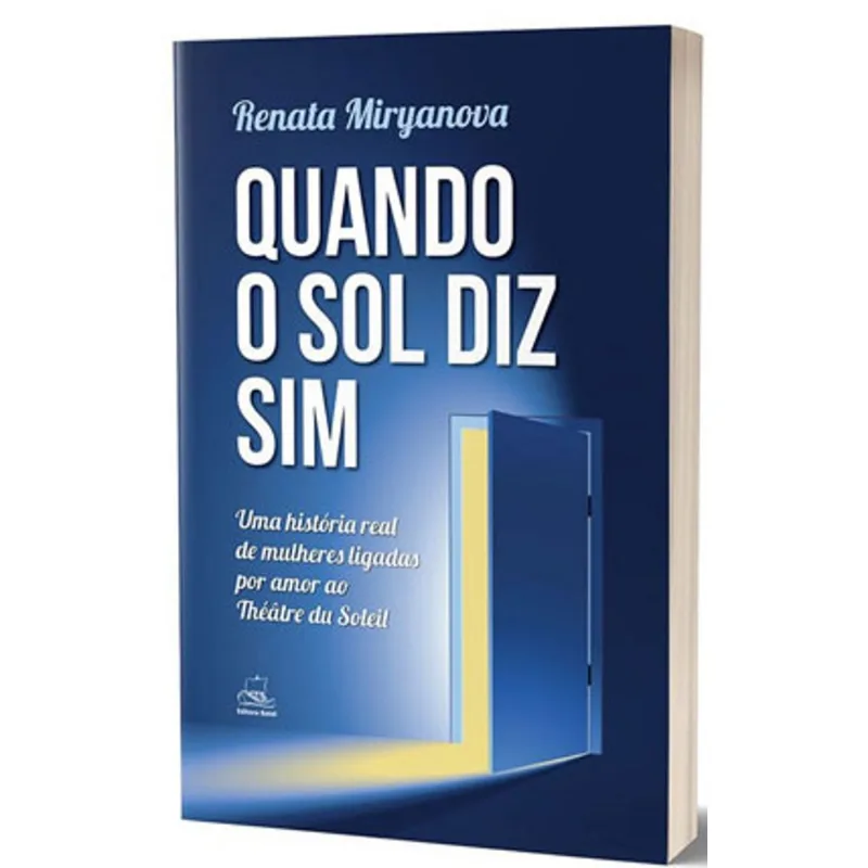 QUANDO O SOL DIZ SIM
