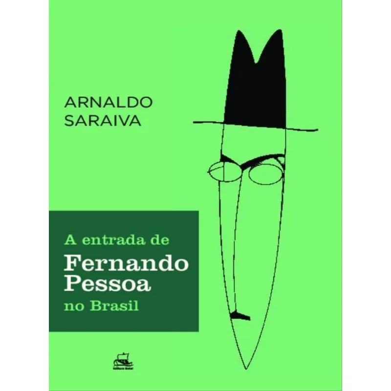 A ENTRADA DE FERNANDO PESSOA NO BRASIL