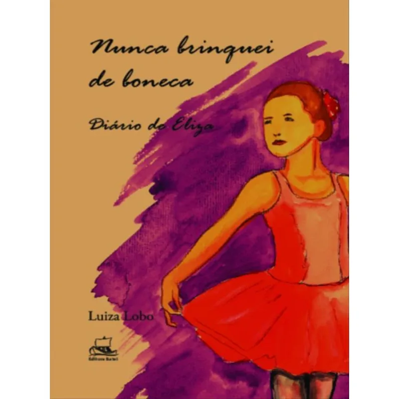 NUNCA BRINQUEI DE BONECA