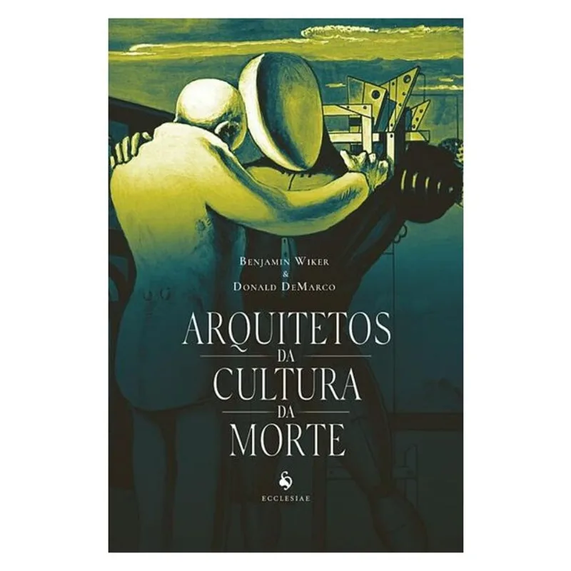 ARQUITETOS DA CULTURA DA MORTE