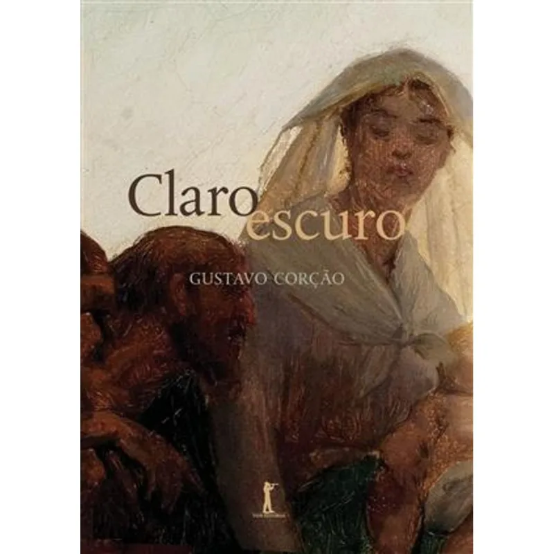 Claro Escuro - Ensaios sobre Casamento, Divorcio, Amor, Sexo e Outros Assuntos
