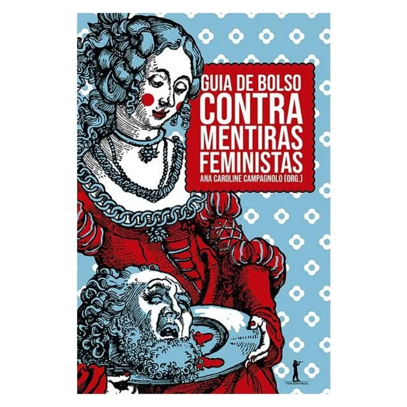 GUIA DE BOLSO CONTRA MENTIRAS FEMINISTAS