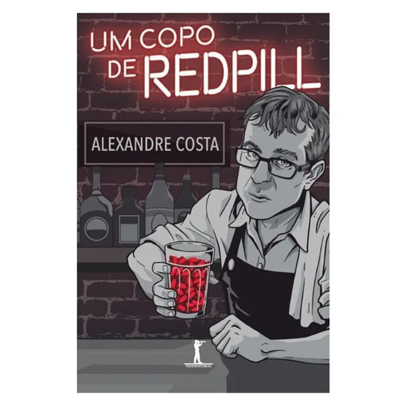 UM COPO DE RED PILL