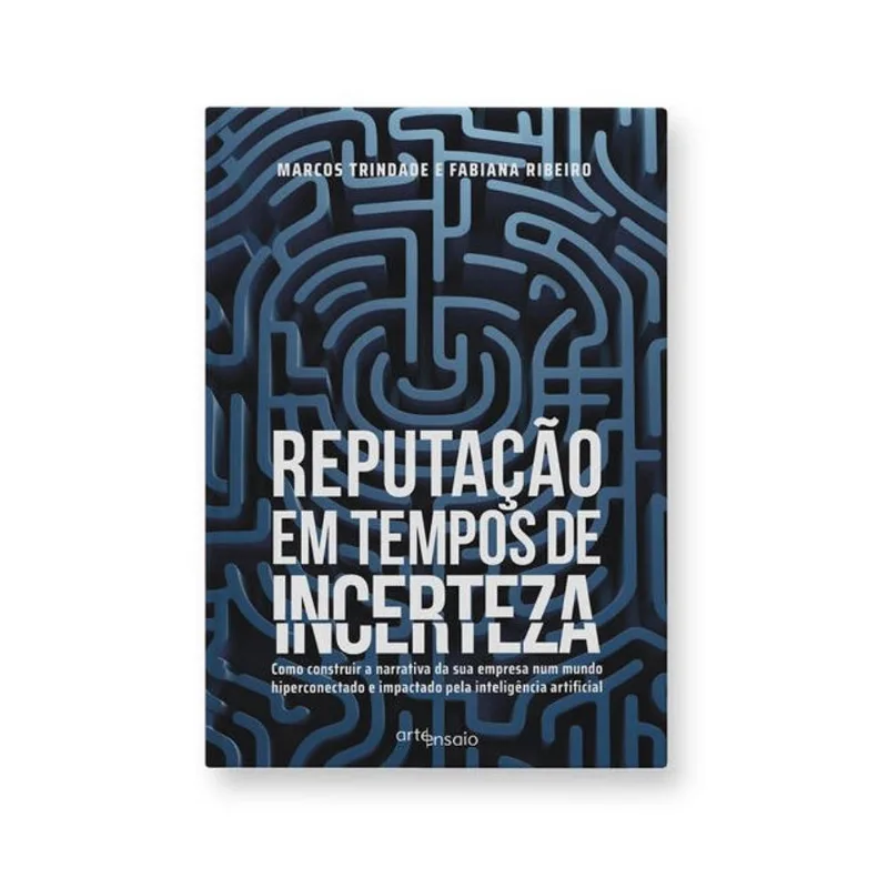 REPUTAÇÃO EM TEMPOS DE INCERTEZA
