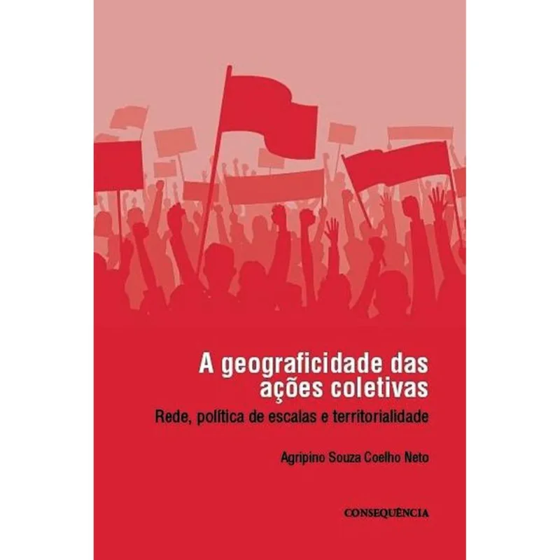 A GEOGRAFICIDADE DAS AÇÕES COLETIVAS