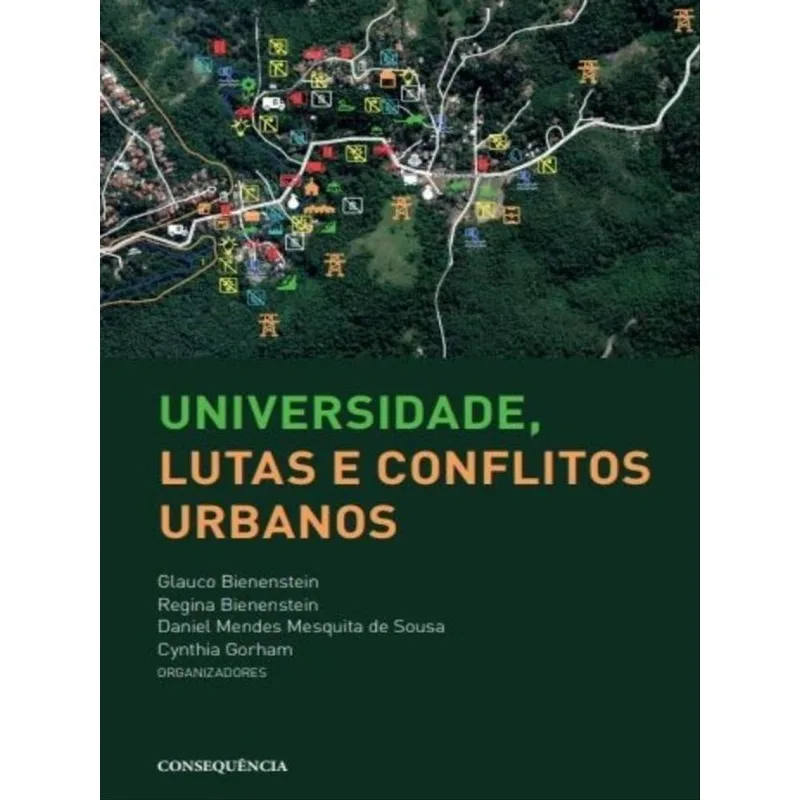 UNIVERSIDADE, LUTAS E CONFLITOS URBANOS