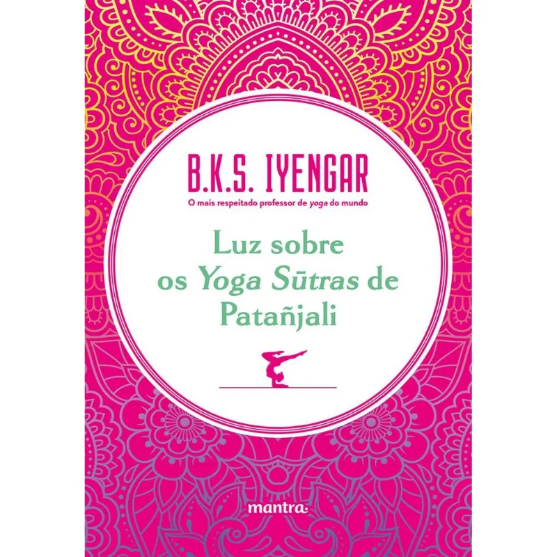 Luz Sobre Os Yoga Sutras De Patanjali