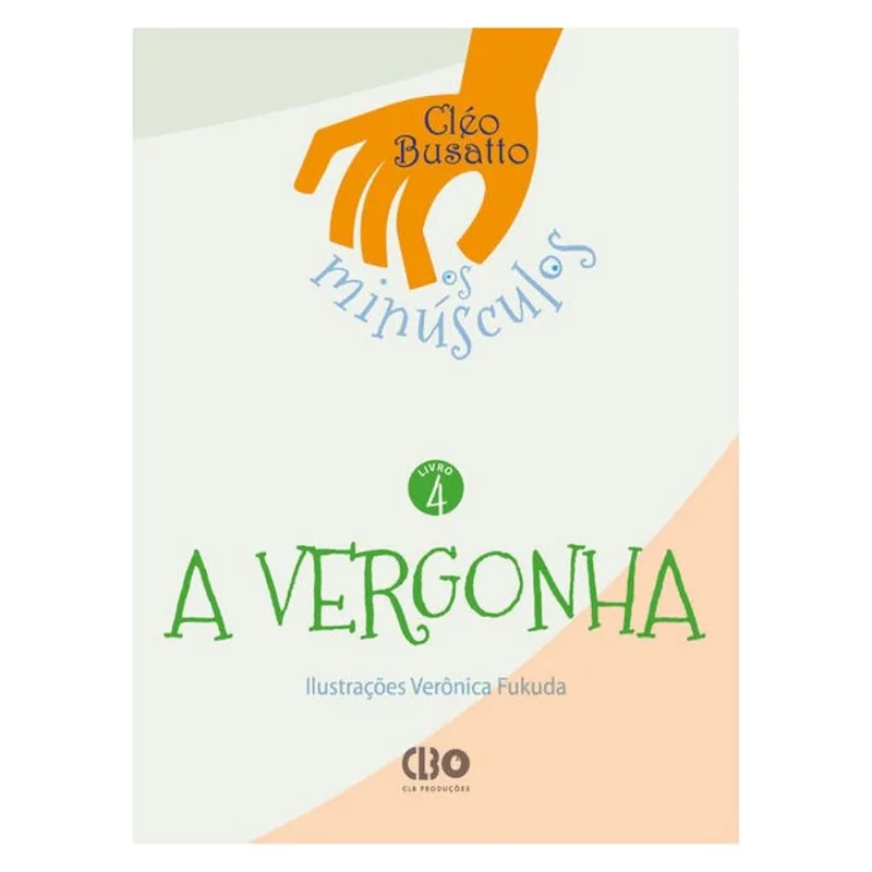 COLEÇÃO OS MINÚSCULOS - LIVRO 4 - A VERGONHA - VOL. 4