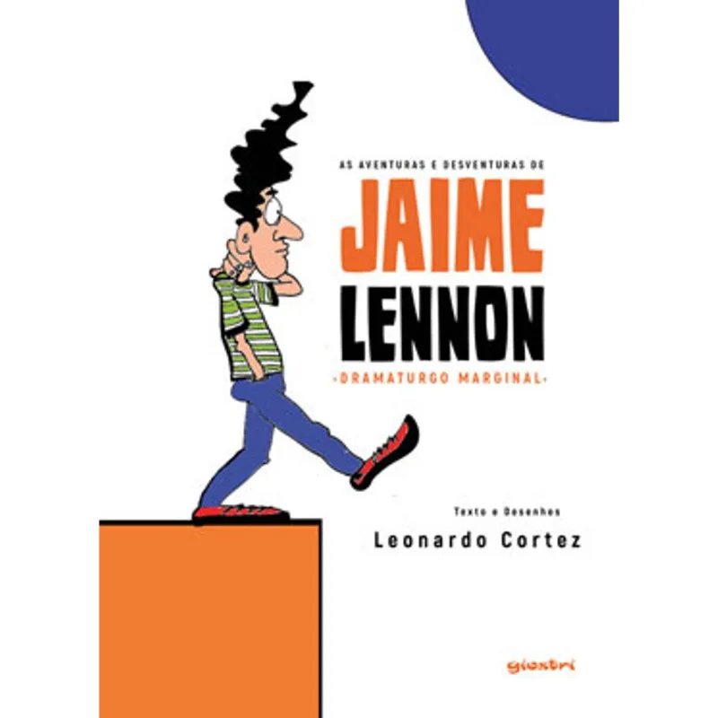 AS AVENTURAS E DESVENTURAS DE JAIME LENNON, DRAMATURGO MARGINAL