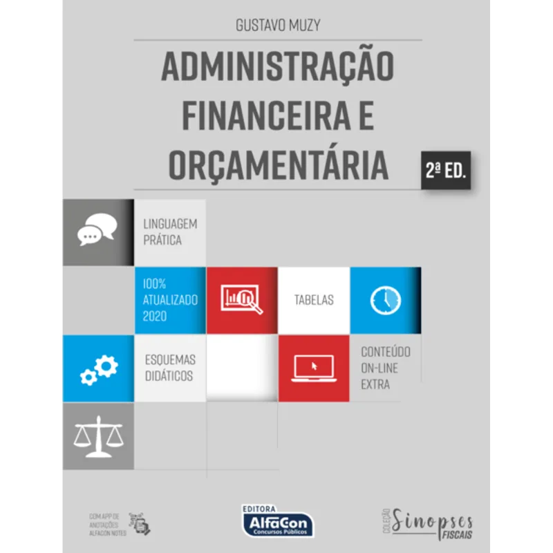 SINOPSES FISCAIS - ADMINISTRAÇÃO FINANCEIRA E ORÇAMENTÁRIA 2ª ED.