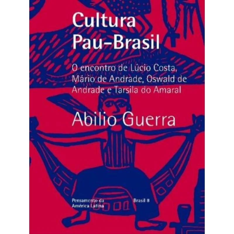 CULTURA PAU-BRASIL - VOL. 8