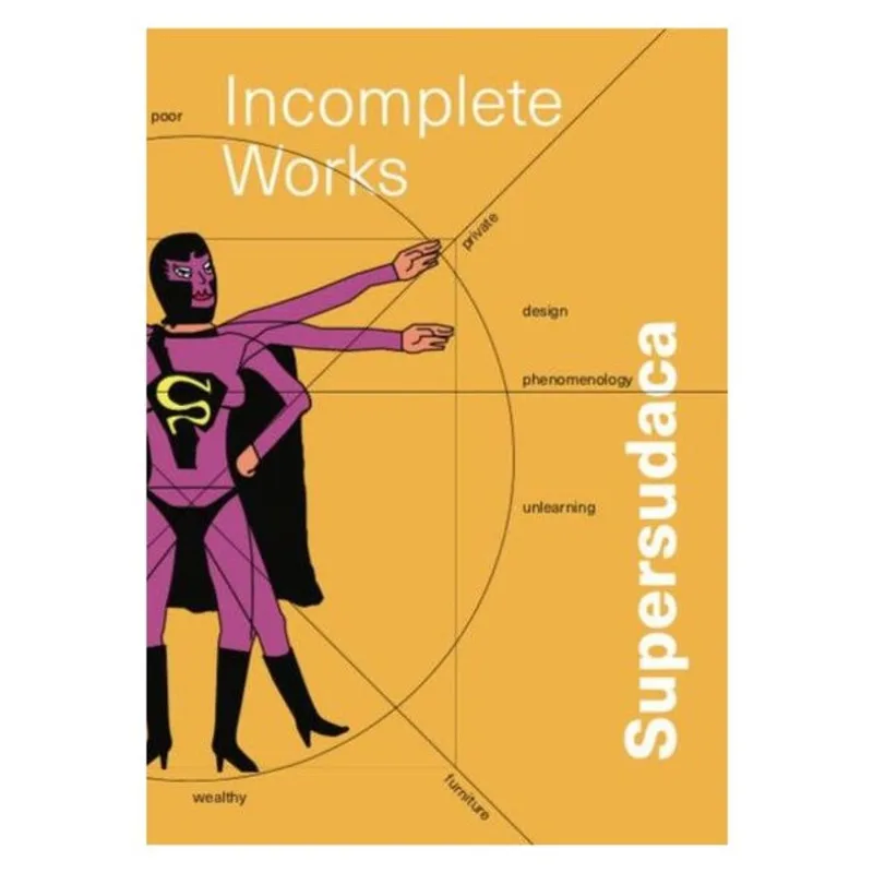 SUPERSUDACA - INCOMPLETE WORKS