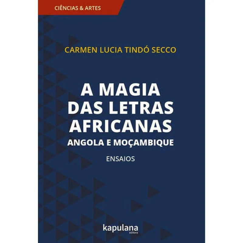 A MAGIA DAS LETRAS AFRICANAS