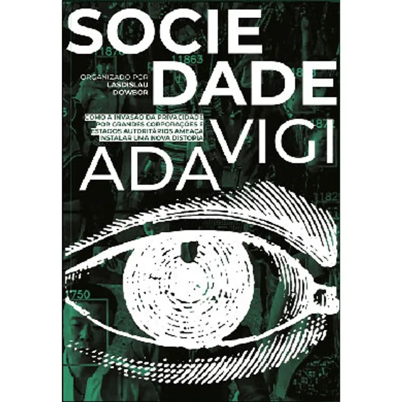 SOCIEDADE VIGIADA
