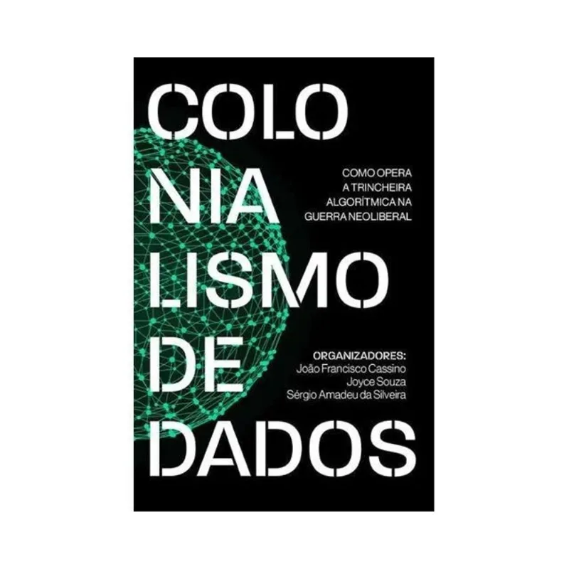COLONIALISMO DE DADOS