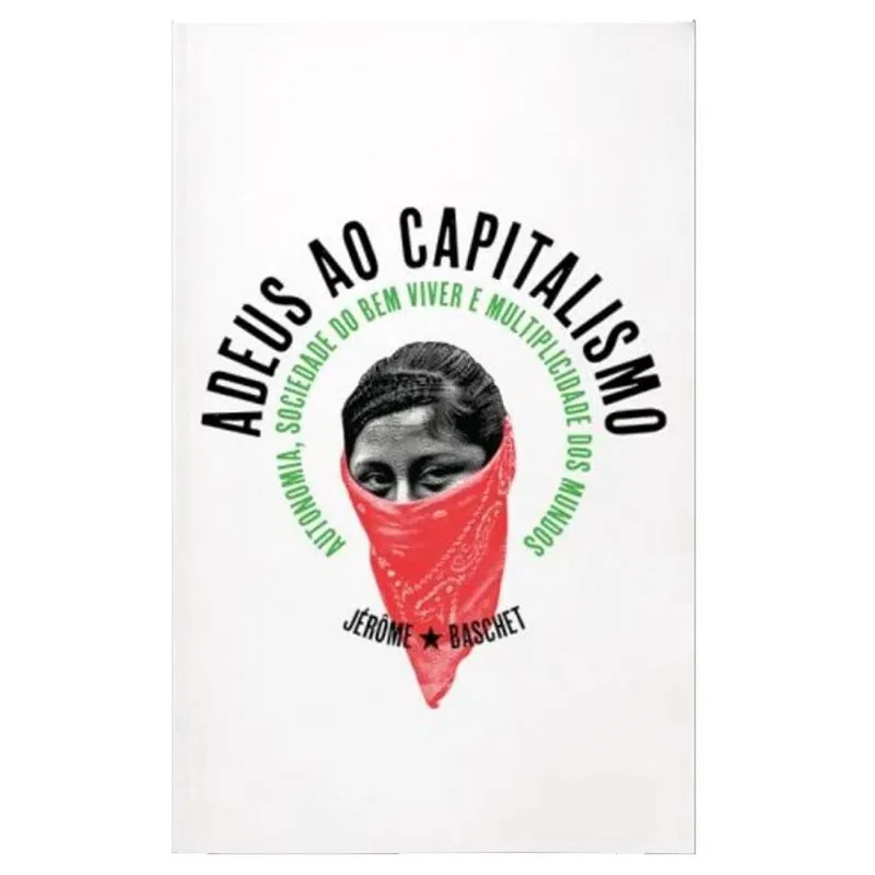 ADEUS AO CAPITALISMO