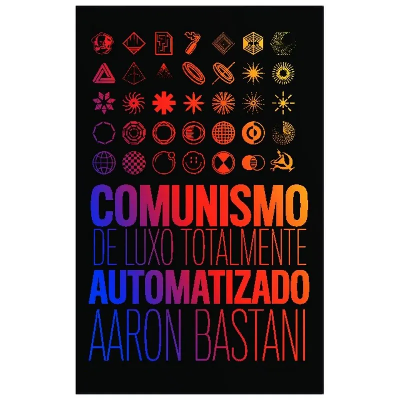 COMUNISMO DE LUXO TOTALMENTE AUTOMATIZADO