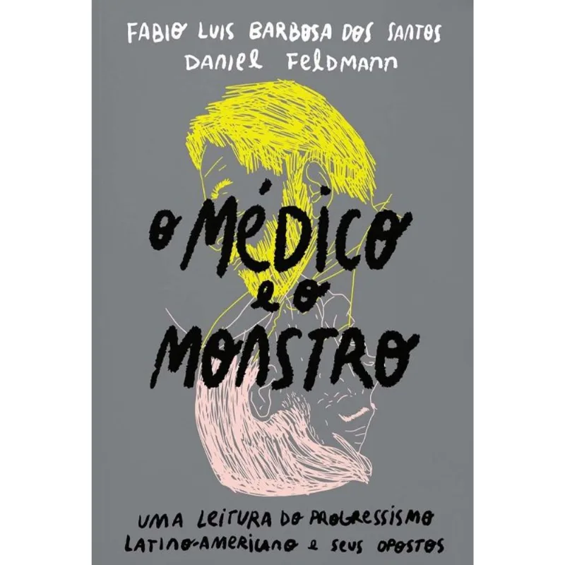 O MÉDICO E O MONSTRO