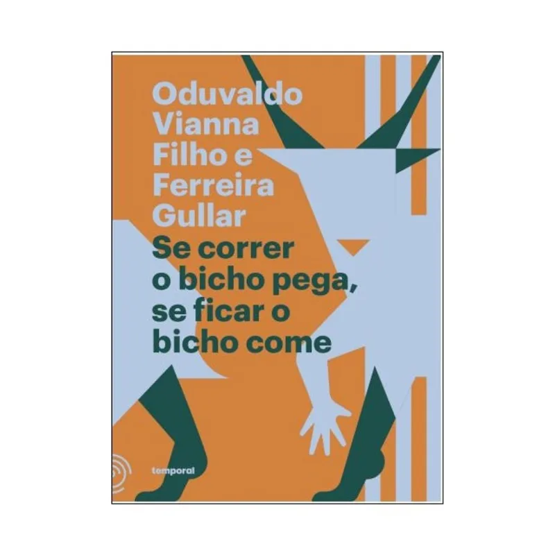 SE CORRER O BICHO PEGA, SE FICAR O BICHO COME