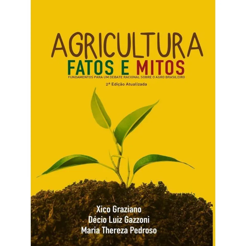 AGRICULTURA - FATOS E MITOS - 2021